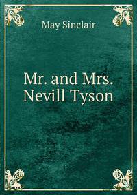 Mr. and Mrs. Nevill Tyson