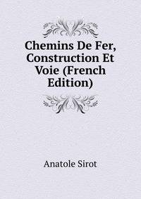 Chemins De Fer, Construction Et Voie (French Edition)