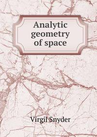 Analytic geometry of space