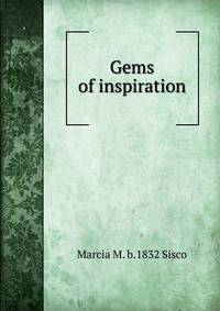 Gems of inspiration