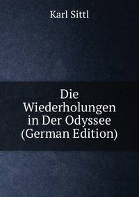 Die Wiederholungen in Der Odyssee (German Edition)