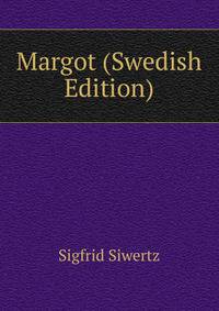 Margot (Swedish Edition)