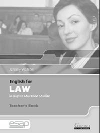English for Law in Higher Education Studies. Teacher's Book