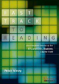 Fast Track to Reading: Accelerated Learning for EFL and ESOL Students. Course Book (+ Audio CD)