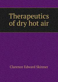 Therapeutics of dry hot air