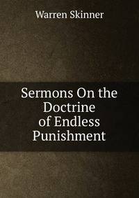 Sermons On the Doctrine of Endless Punishment