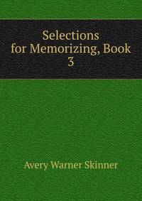 Selections for Memorizing, Book 3