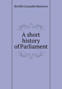 A short history of Parliament