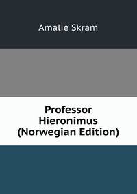 Professor Hieronimus (Norwegian Edition)