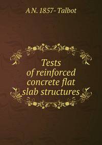 Tests of reinforced concrete flat slab structures