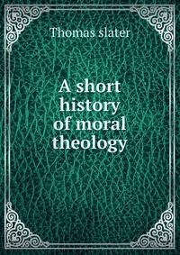 A short history of moral theology