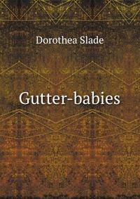 Gutter-babies