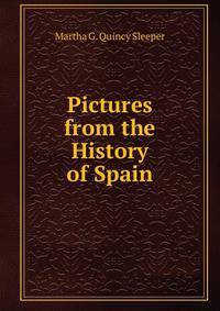 Pictures from the History of Spain