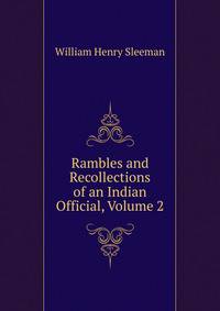 Rambles and Recollections of an Indian Official, Volume 2