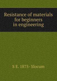 Resistance of materials for beginners in engineering