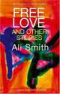 Smith Ali: Free Love and Other Stories (B)