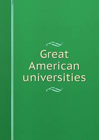 Great American universities