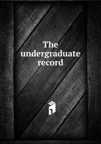 The undergraduate record