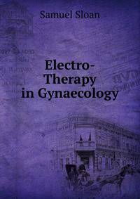 Electro-Therapy in Gynaecology