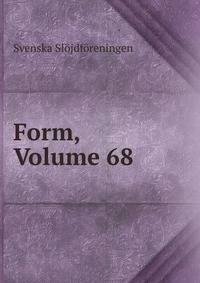 Form, Volume 68