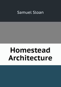 Homestead Architecture
