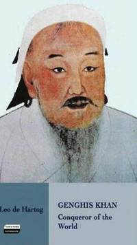 Genghis Khan: Conqueror of the World