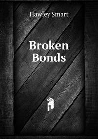 Broken Bonds