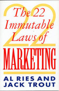 The 22 Immutable Laws of Marketing