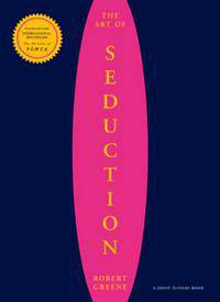 The Art of Seduction (Royal Edition)