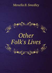 Other Folk's Lives