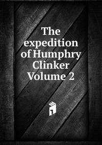 The expedition of Humphry Clinker Volume 2