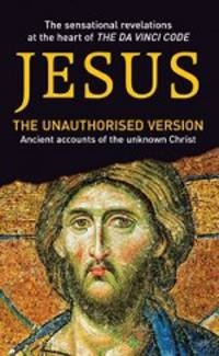 Jesus: The unauthorised version