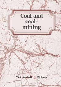 Coal and coal-mining