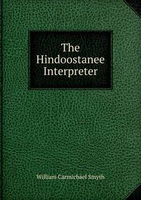 The Hindoostanee Interpreter