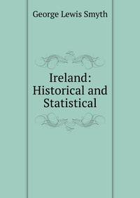 Ireland: Historical and Statistical