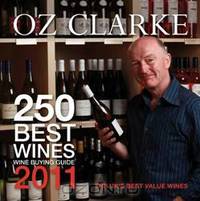 Oz Clarke 250 Best Wines 2011