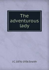 The adventurous lady