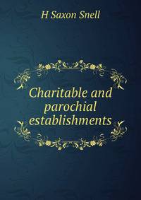Charitable and parochial establishments