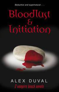 Vampire Beach: Bloodlust / Initiation