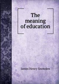 The meaning of education