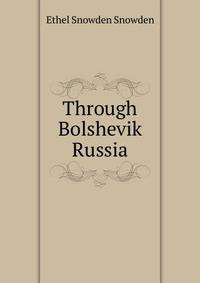 Through Bolshevik Russia