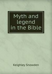 Myth and legend in the Bible
