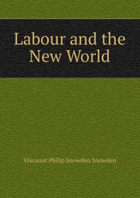 Labour and the New World