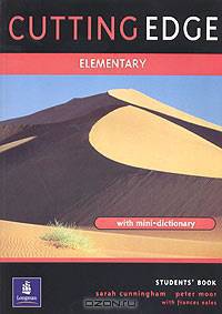 Cutting Edge. Elementary. Student's Book with Mini-dictionary