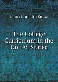 The College Curriculum in the United States