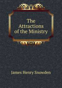 The Attractions of the Ministry