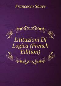 Istituzioni Di Logica (French Edition)