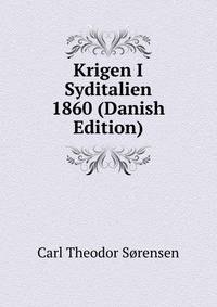 Krigen I Syditalien 1860 (Danish Edition)