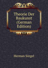 Theorie Der Baukunst (German Edition)