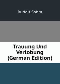Trauung Und Verlobung (German Edition)